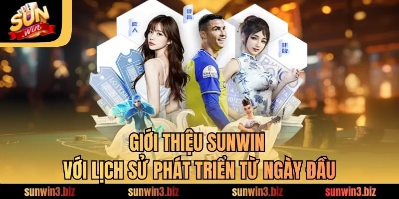 Giới thiệu SUNWIN với lịch sử phát triển từ ngày đầu