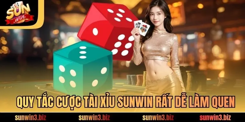 Quy tắc cược Tài Xỉu SUNWIN rất dễ làm quen